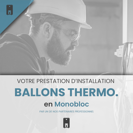 Prestation d'Installation et de Mise en Service d'un Ballon Thermodynamique Monobloc