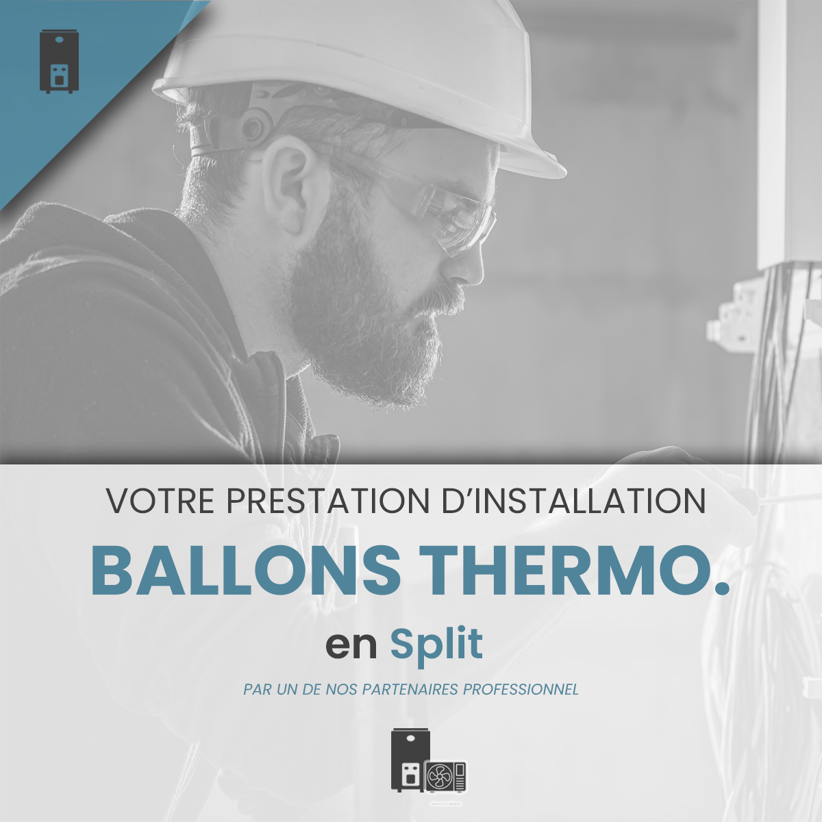 Prestation d'Installation et de Mise en Service d'un Ballon Thermodynamique Split