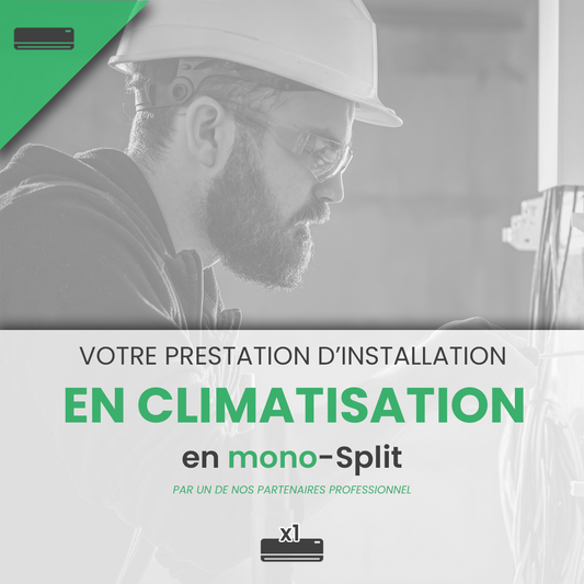 Prestation d'Installation et de Mise en Service d'une climatisation réversible en  Monosplit